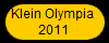 Klein Olympia 
2011